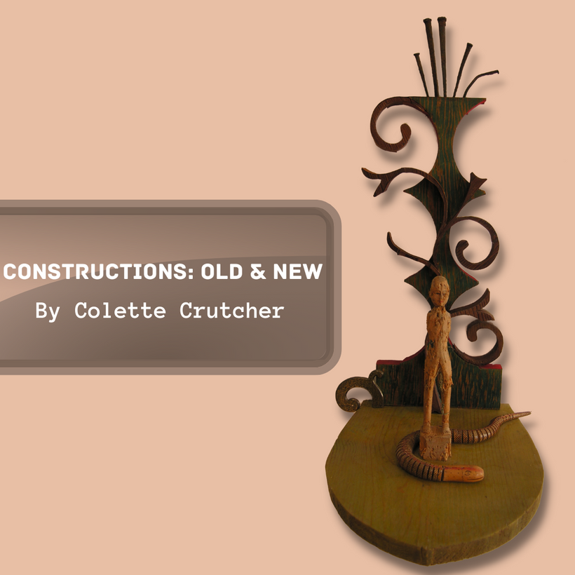 Constructions: Old &amp; New by Colette Crutcher